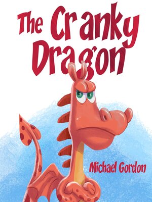 cover image of The Cranky  Dragon